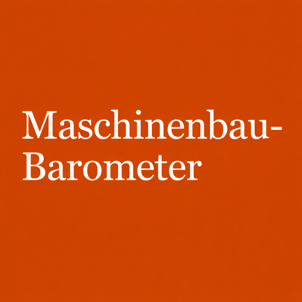 ChatGPT Image 22. Jan. 2026, 11_39_25_Maschinenbau Barometer ChatGPT Image 22. Jan. 2026, 11_39_25_Maschinenbau Barometer